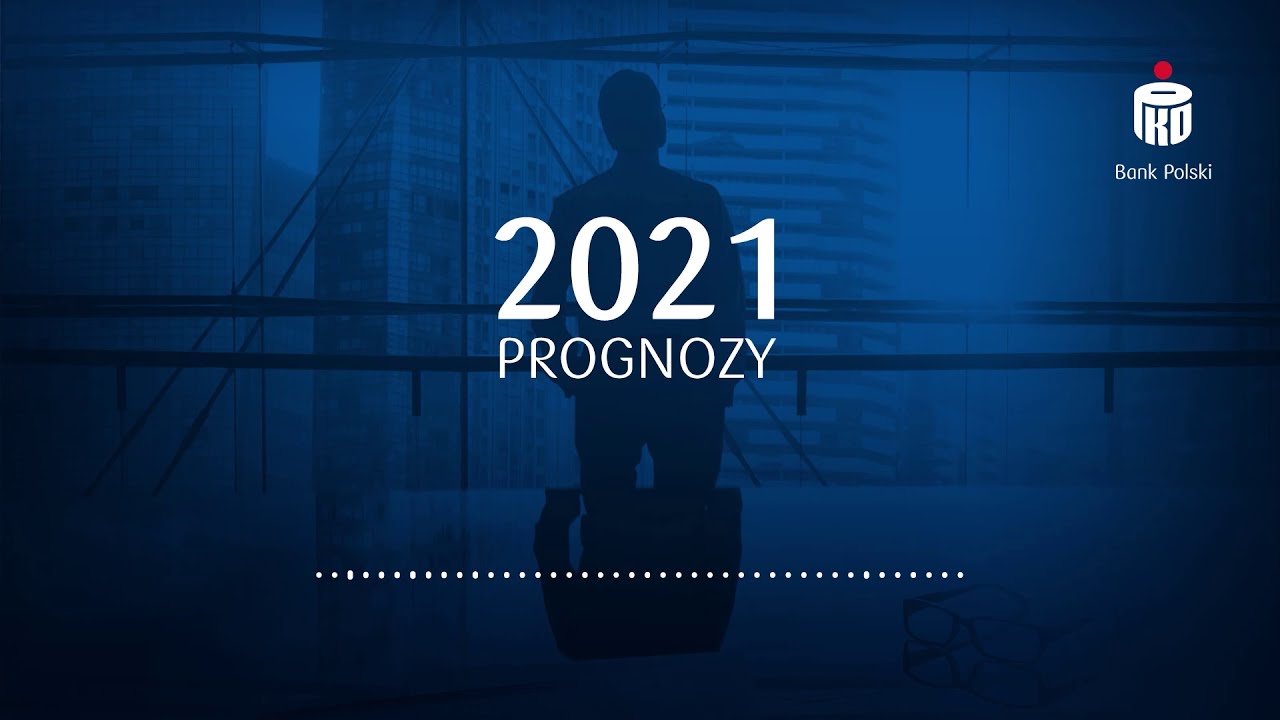 Prognozy gospodarcze dla Polski 2021 | Podcast Biznes i Ekonomia