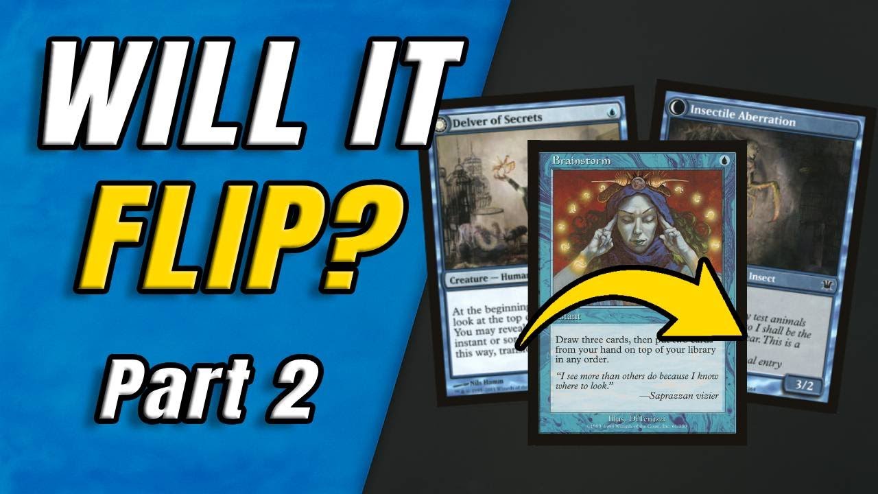 The Math Behind the Flip of Delver of Secrets – Part 2: The Brainstorm Flip