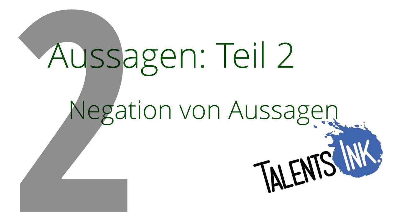 Logik | Aussagen einfach erklärt | Negation von Aussagen