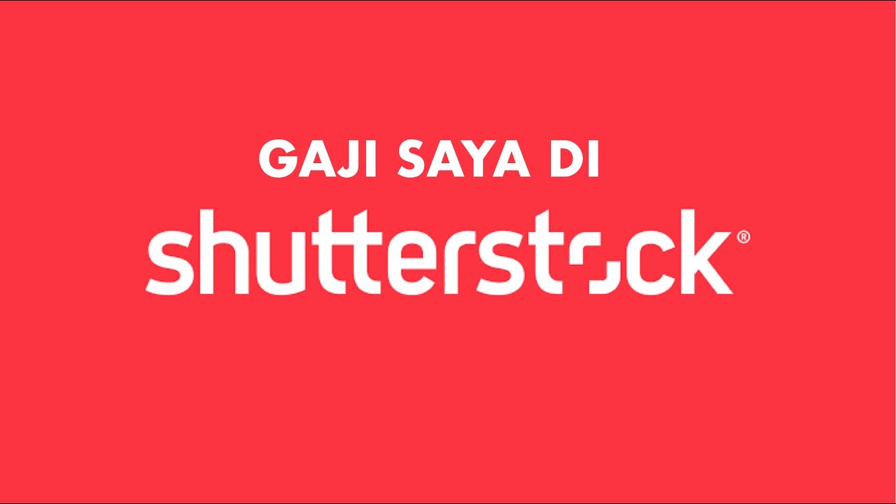 BERAPA SIH GAJI KONTRIBUTOR SHUTTERSTOCK??