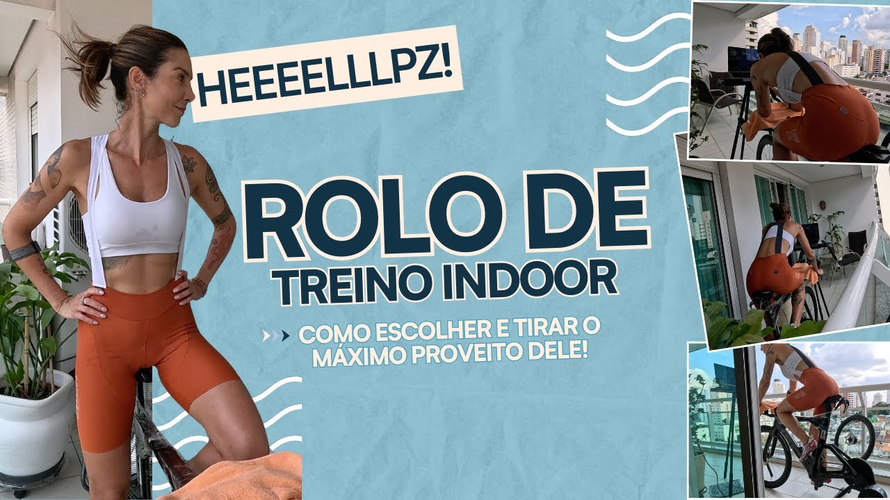 ROLO DE TREINAMENTO INDOOR: Como escolher o melhor modelo para você tirar o máximo proveito!