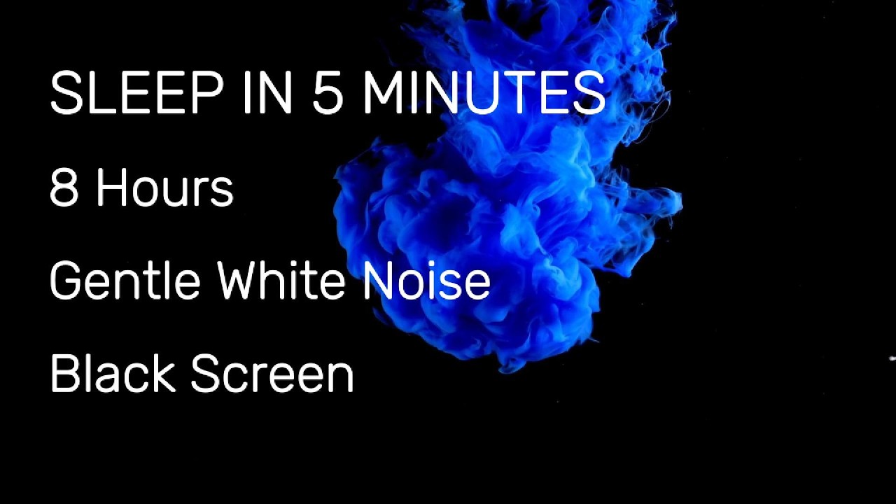 SLEEP IN 5 MINUTES - 8 Hours Gentle White Noise | Black Screen Deep Sleep