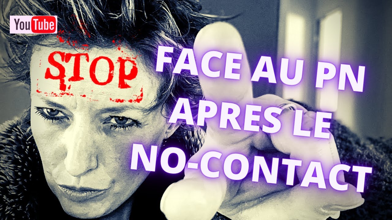 Comment le PERVERS NARCISSIQUE traite sa victime après le NO-CONTACT - Messages PN !
