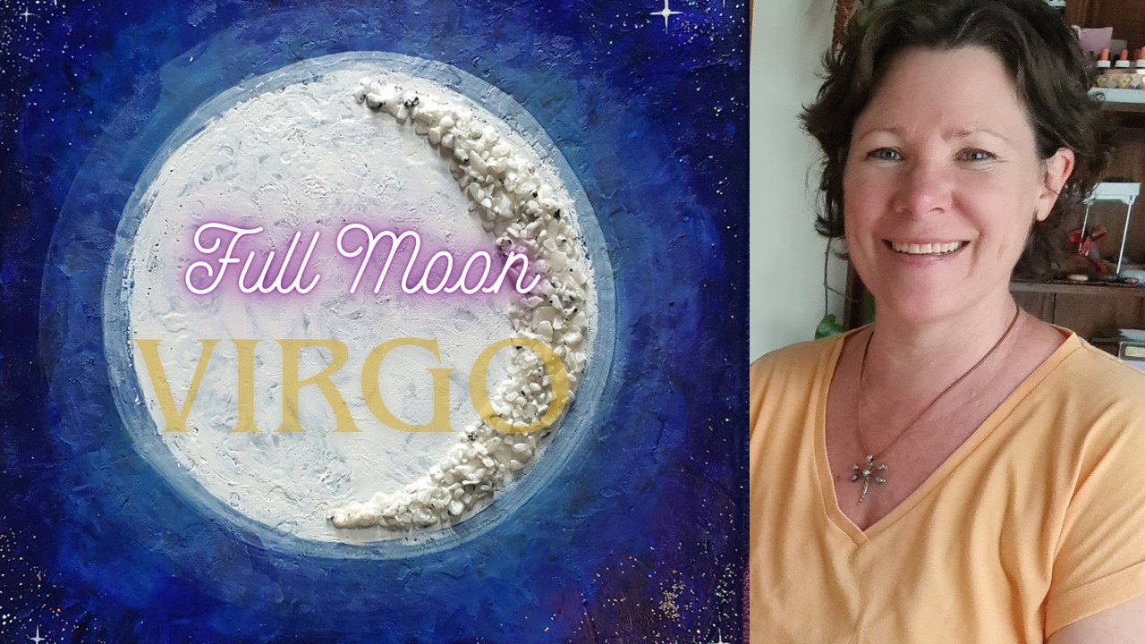 Moon Musings - Virgo Full Moon Lunar Eclipse Energy Reading