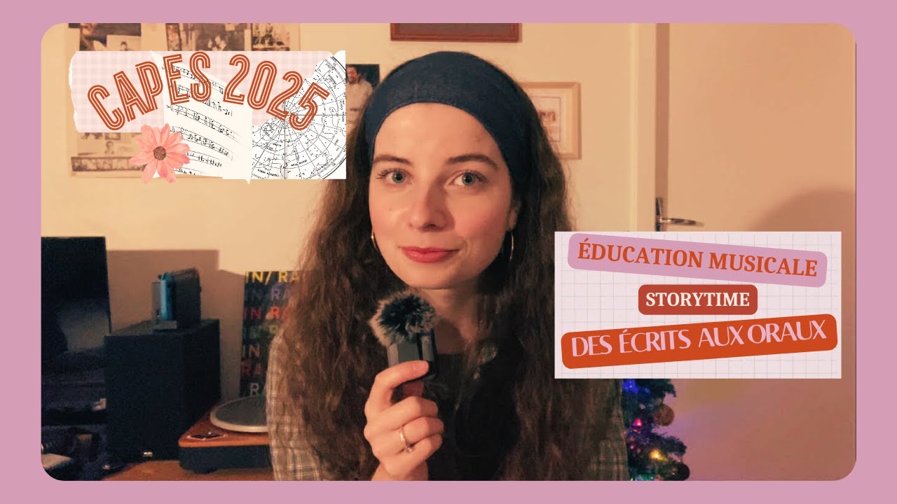 CAPES 2025 - Education Musicale - STORYTIME 🖊️