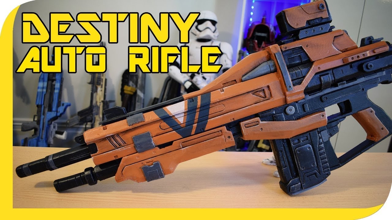 DESTINY: Auto Rifle ' Up For Anything' - Cosplay prop