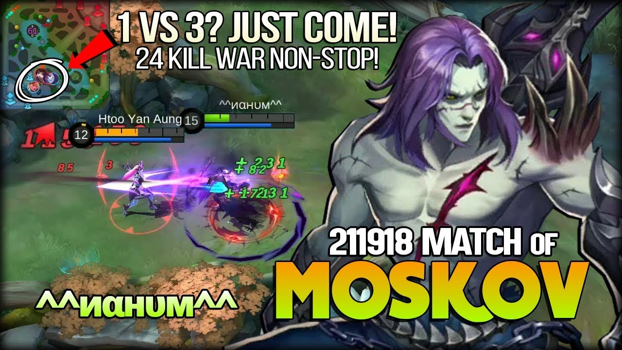 1 vs 3? Wrong Gank? 24 Kill Brutal War. ^^иαнυм^^ 21.9k++ Match of Moskov - Mobile Legends