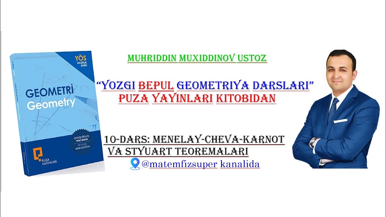 Puza Yayinlari Geometriya 10-dars. Menelay-Cheva-Karnot-Styuart teoremalari