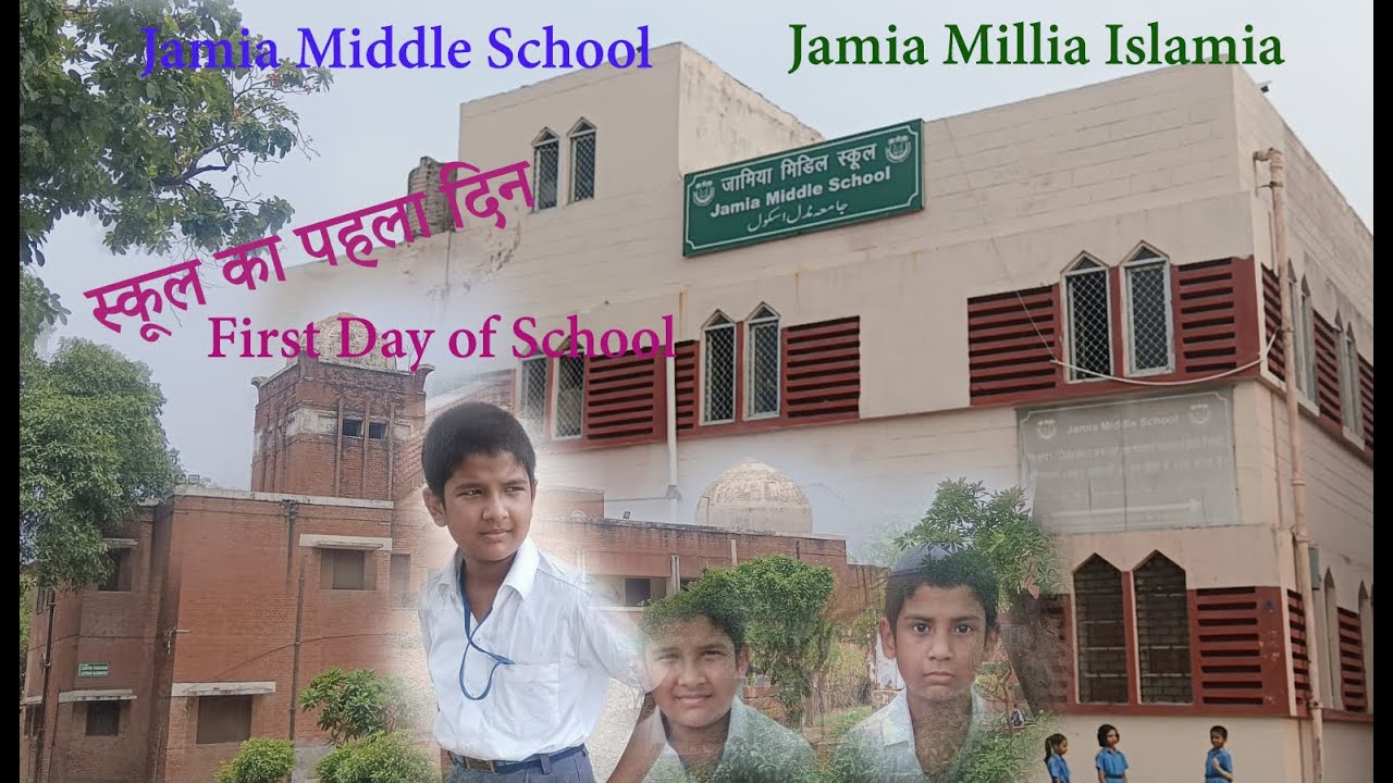 First Day of School I Jamia Middle School I Jamia Millia Islamia I School Life
