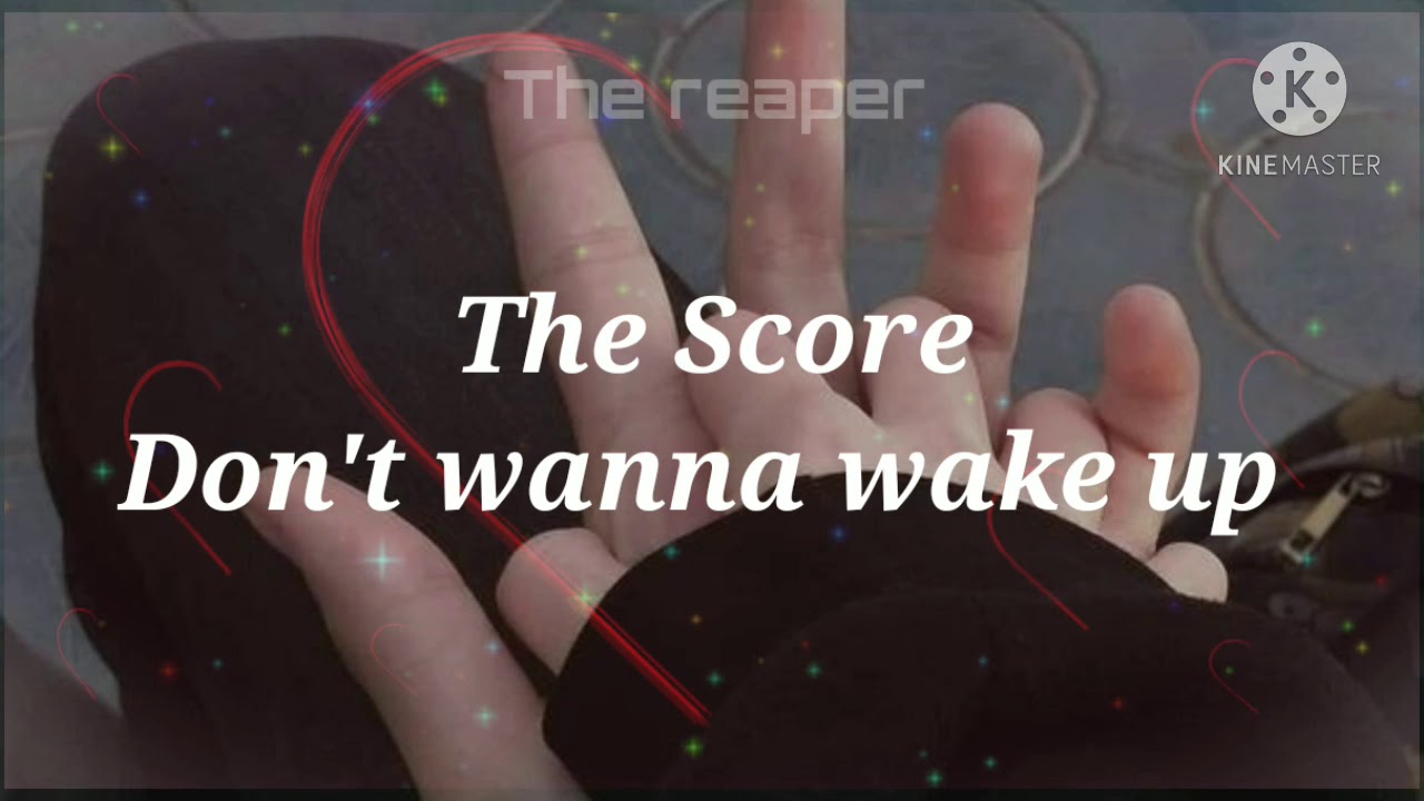 The Score - don't wanna wake up (sub español / inglés)