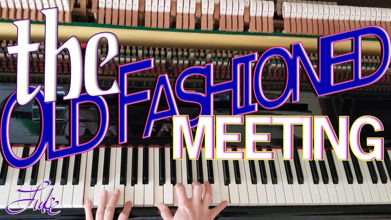 The Old Fashioned Meeting (Melodies of Praise #126) Herbert Buffum &bull; piano hymn played by Luke Wahl