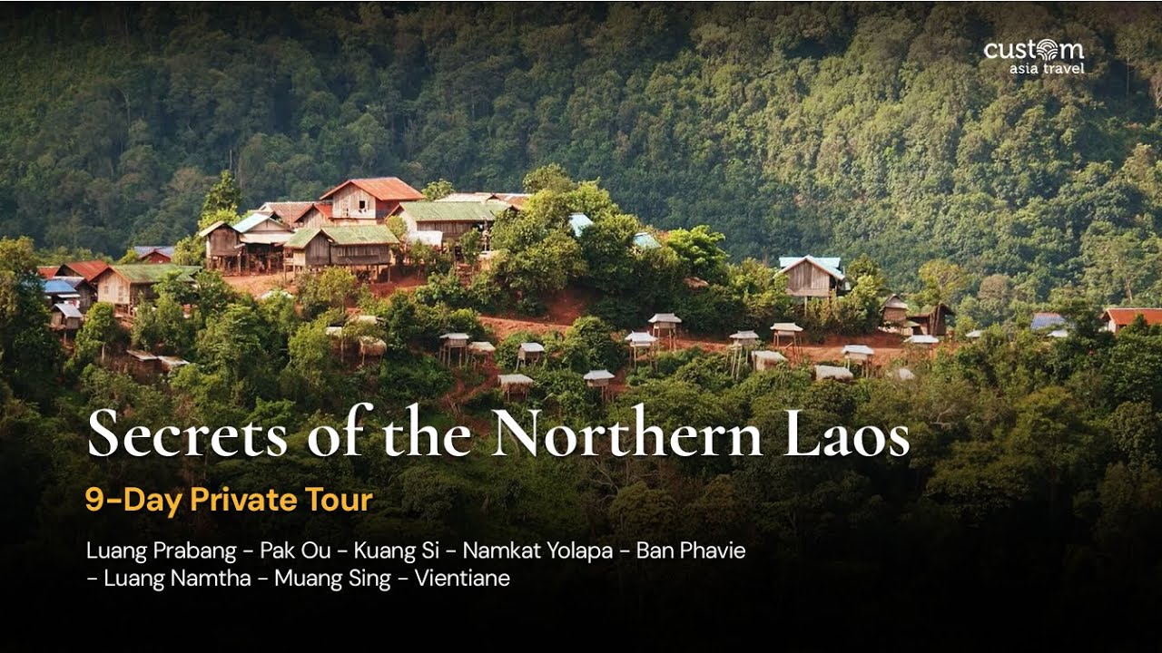 Secrets of Northern Laos &ndash; 9 Days of Culture, Mountains & Ethnic Heritage