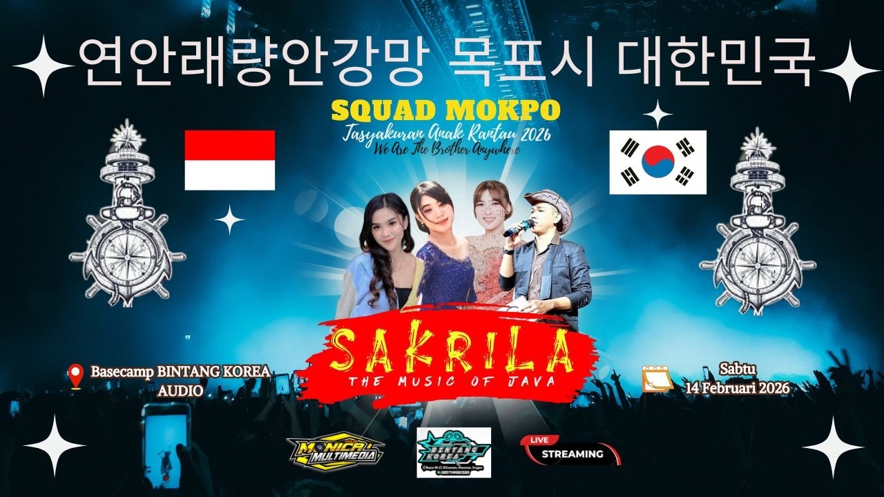 LIVE📡SAKRILA MUSIC||TASYAKURAN ANAK RANTAU KOREA SQUAD MOKPO||BINTANG KOREA AUDIO AUDIO || MONICA HD