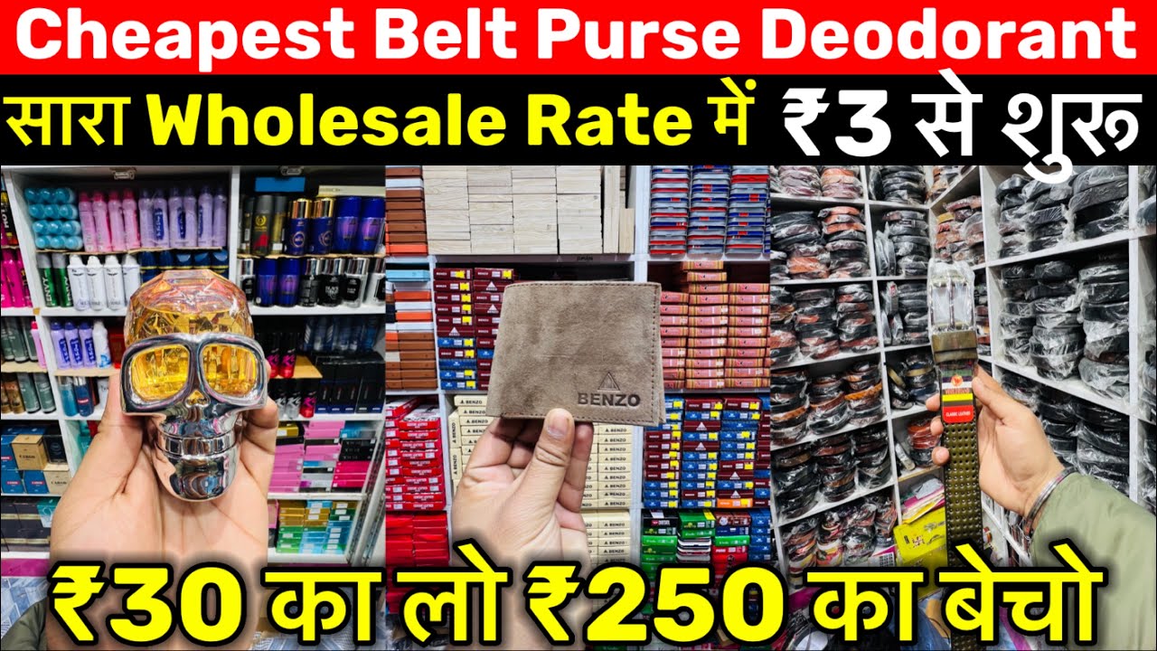 Cheapest Belt,Deodorant & Purse,Wholesale  Market|Leather Belt | Wallets, Wholesale Market in Delhi