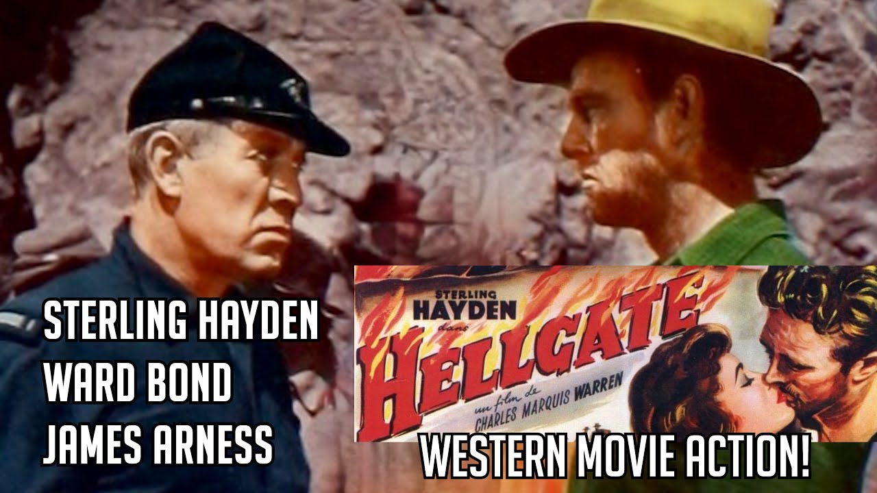 HELLGATE! Full Western Movie! Sterling Hayden, James Arness, Ward Bond, Joan Leslie! History! WOW!