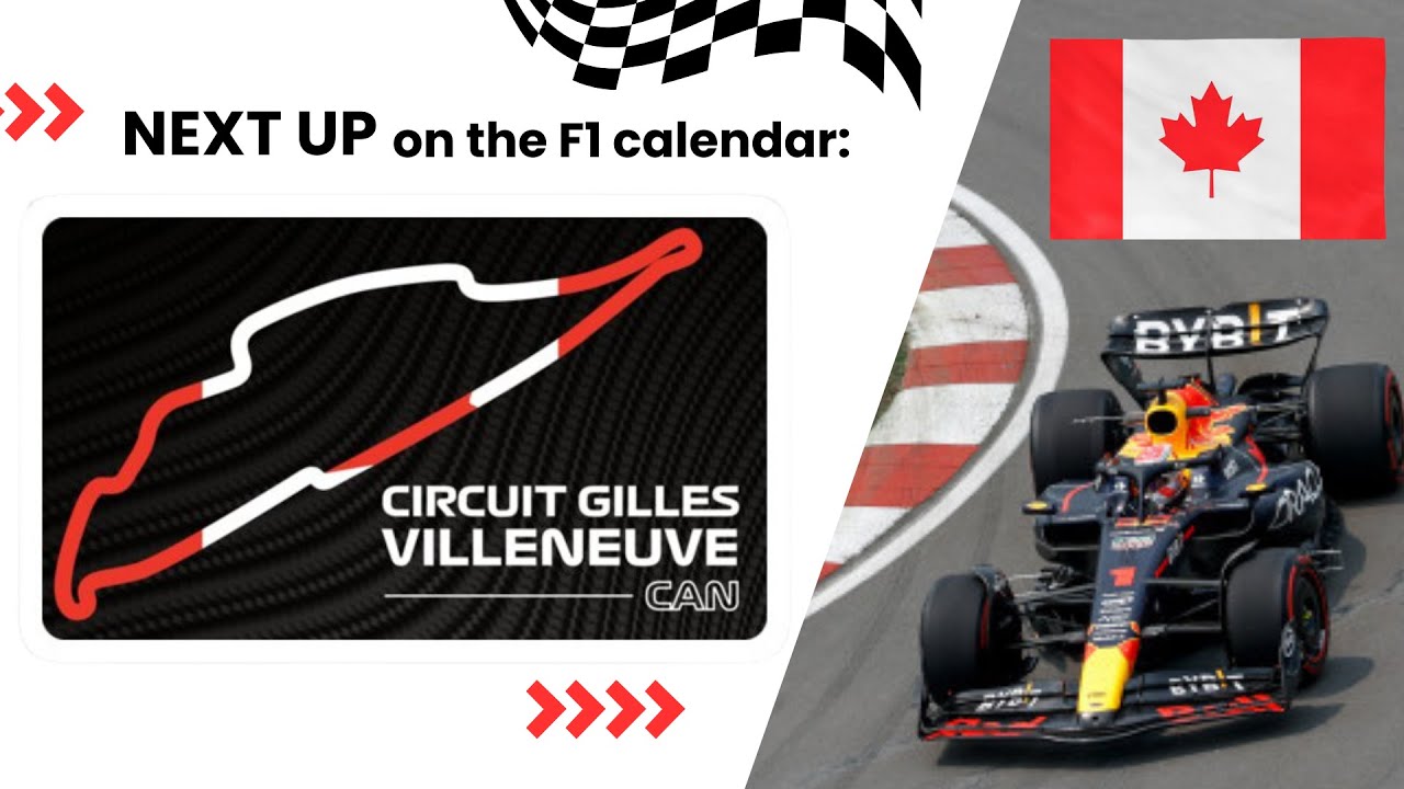NEXT UP on the F1 calendar: Gilles Villeneuve - GP Canada