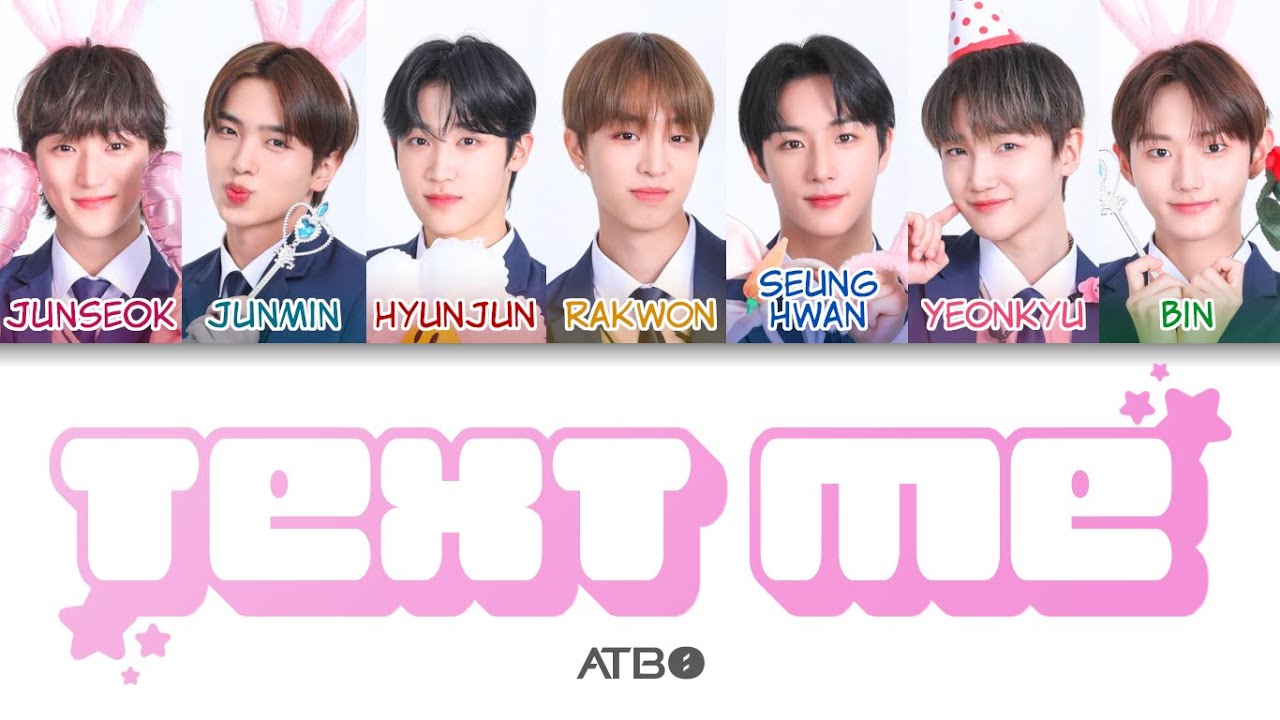 ATBO(에이티비오) - TEXT ME (1052) Color Coded Lyrics (han/rom/eng)
