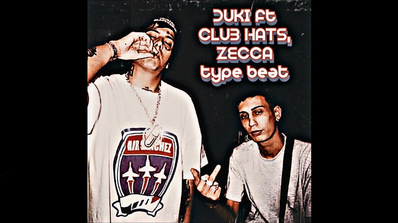JEFES DEL SUDOESTE - DUKI ft CLUB HATS, ZECCA -  Type Beat
