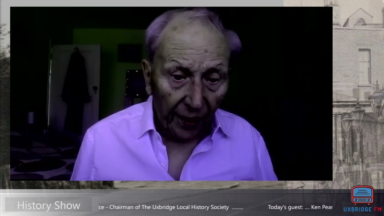 UxbridgeFM - History Show - Ken Pearce - The houses and people of North Hillingdon