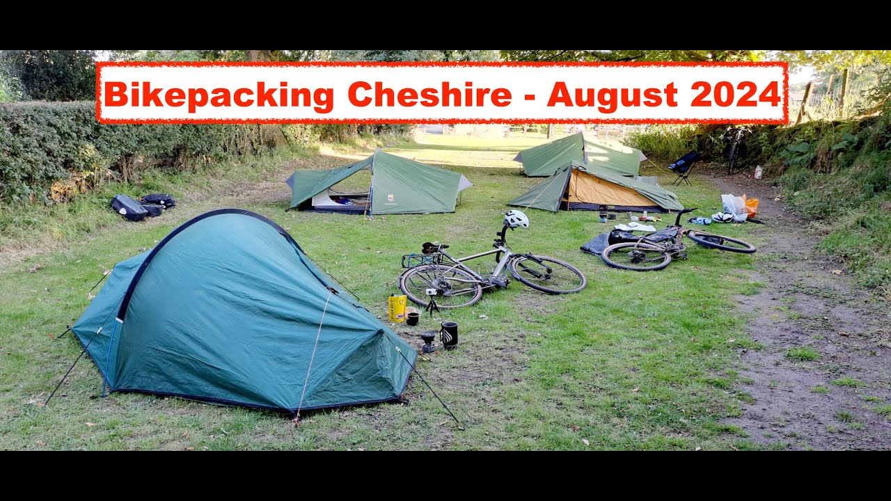 Bikepacking Cheshire - August 2024