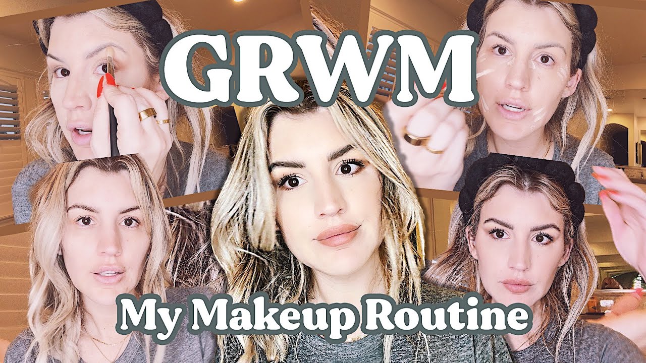 GRWM | My Makeup Routine