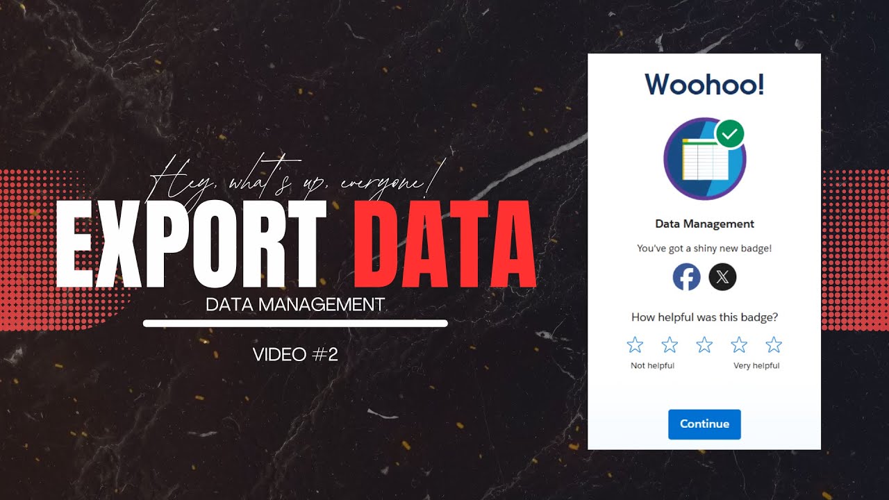 📤 Export Data from Salesforce —Backup and Reporting Made Easy! 📤Complete Salesforce Trailhead Guide!
