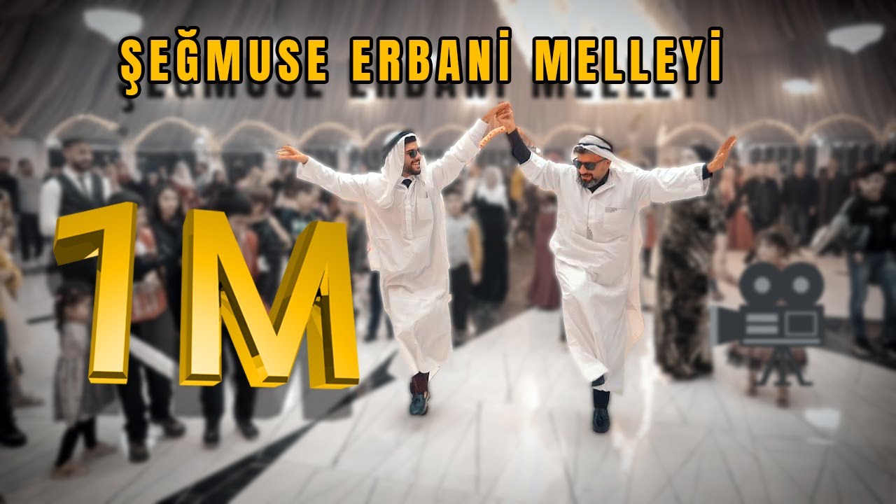 ŞEĞMUSE ERBANİ MELLEYİ 2022 😂
