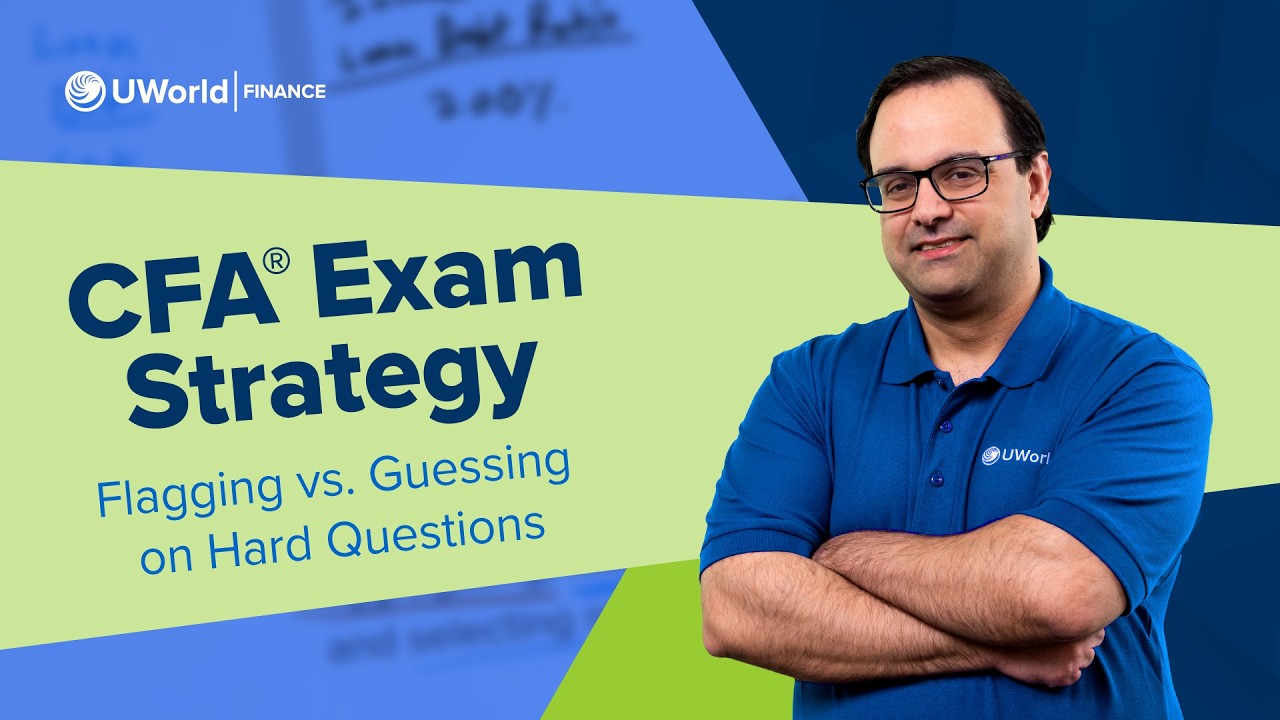 CFA® Exam Strategy: Flagging vs. Guessing on Hard Questions
