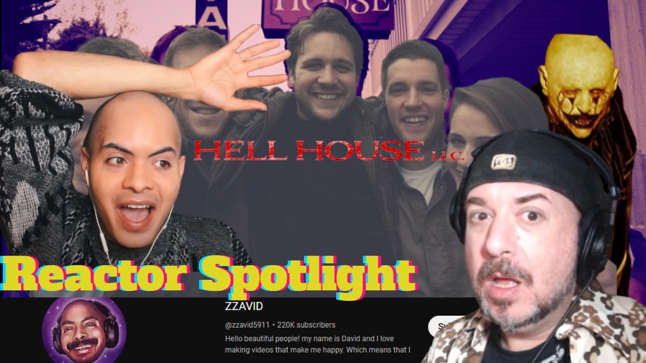 Lance B Reacting to ZZAVID @zzavid5911 '' Hell House LLC '' Movie Reaction Reactor Spotlight