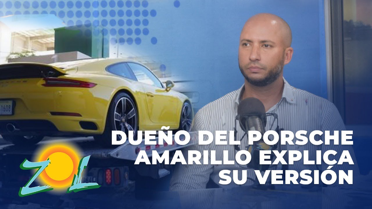 Johann Nieto propietario del Porsche explica lo que realmente pasó con el caso