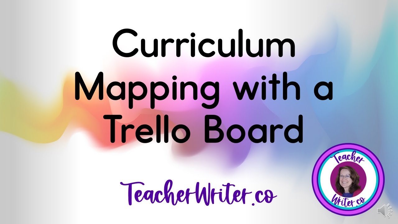 Curriculum Mapping With a Trello Board