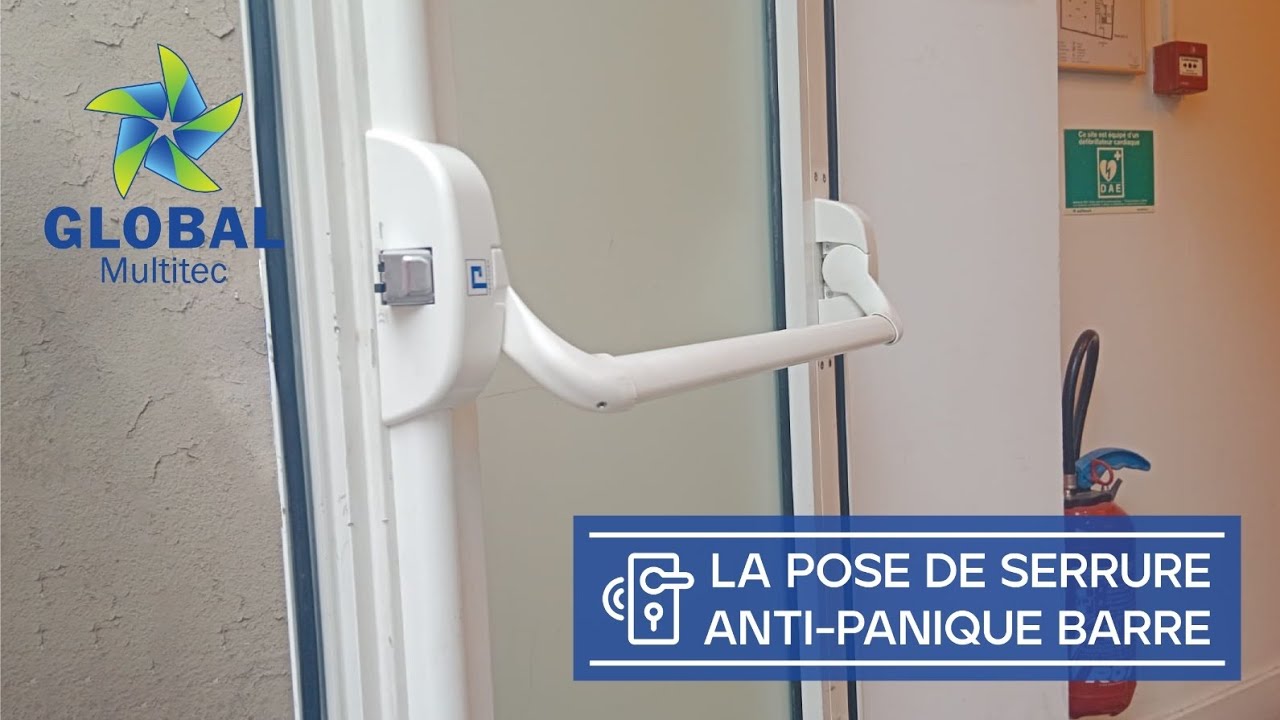 La Pose de Serrure ANTI-PANIQUE