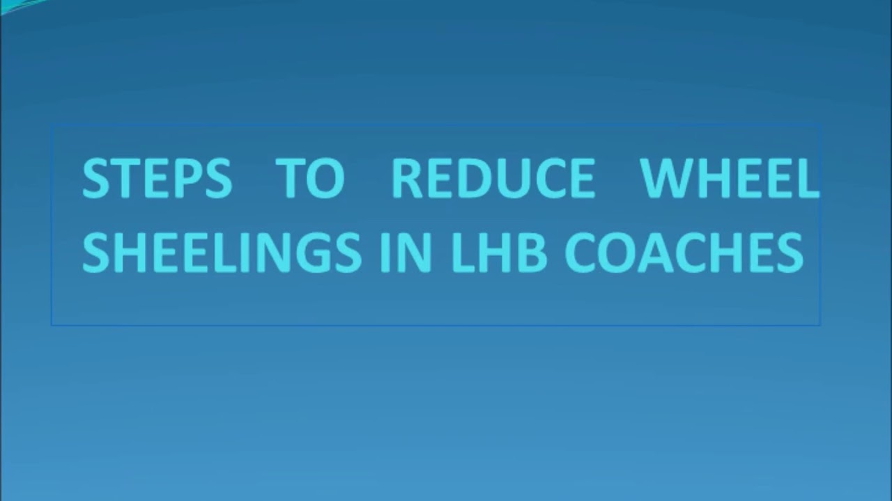 How to control wheel shelling in LHB coaches
