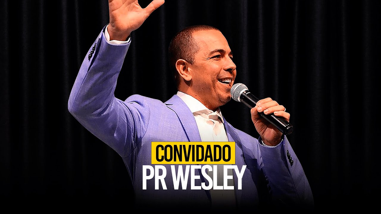 Pr Wesley (Igreja Videira) | #EP.11