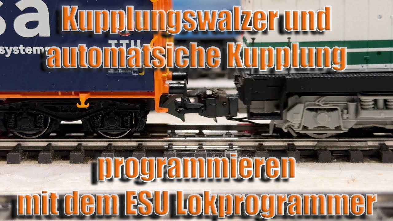 Automatische Kupplung und Kupplungswalzer programmieren mit dem ESU Lokprogrammer