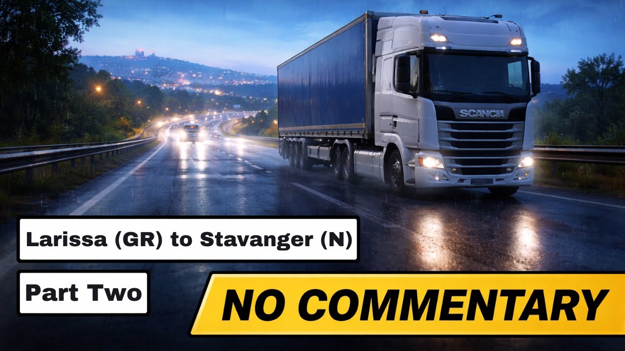 ETS2 No Commentary - Cargo Olive Oil - Larissa (GR) to Stavanger (N) Part Two