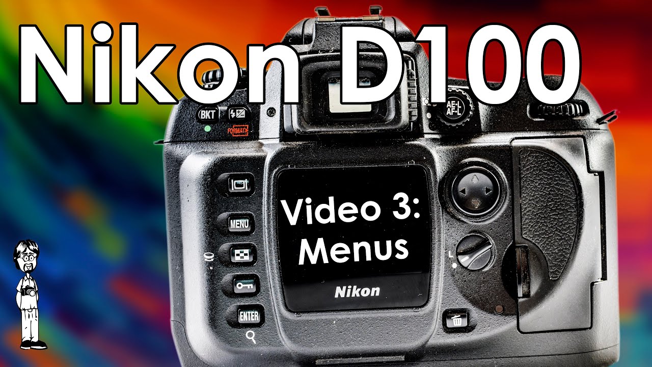 Nikon D100 Video 3: Complete Menu System and Custom Function Setup and Configuration Guide