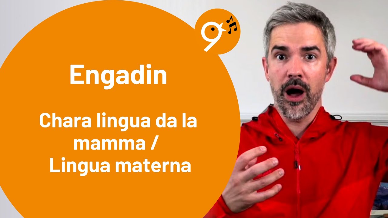 Einsingen um 9 (27.7.25) mit Benjamin, Engadin, Vallader, Chara lingua da la mamma, Lingua materna