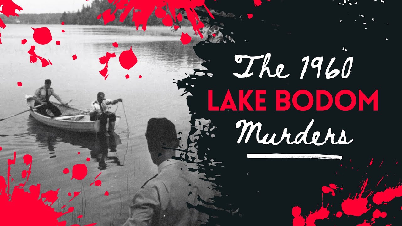 Finland&rsquo;s Darkest Story: The 1960 Lake Bodom Murders