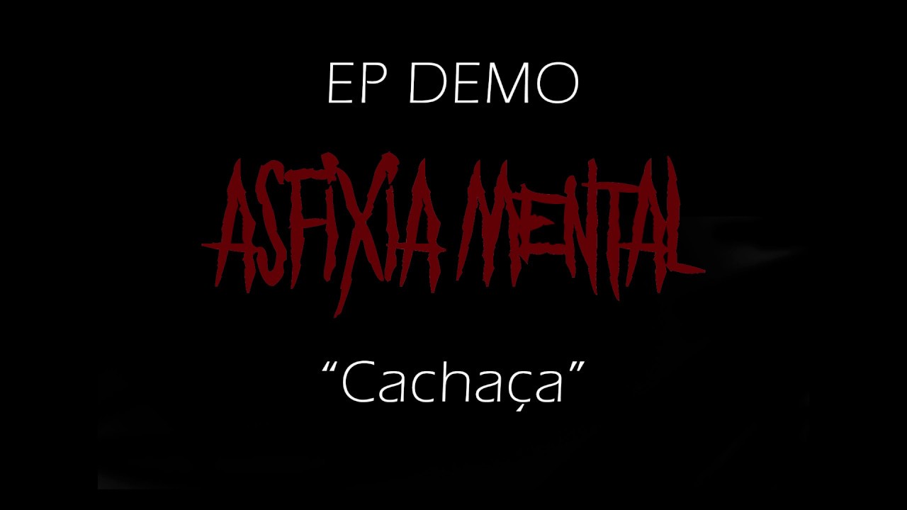 Asfixia Mental - (EP DEMO 2019) (Completo)