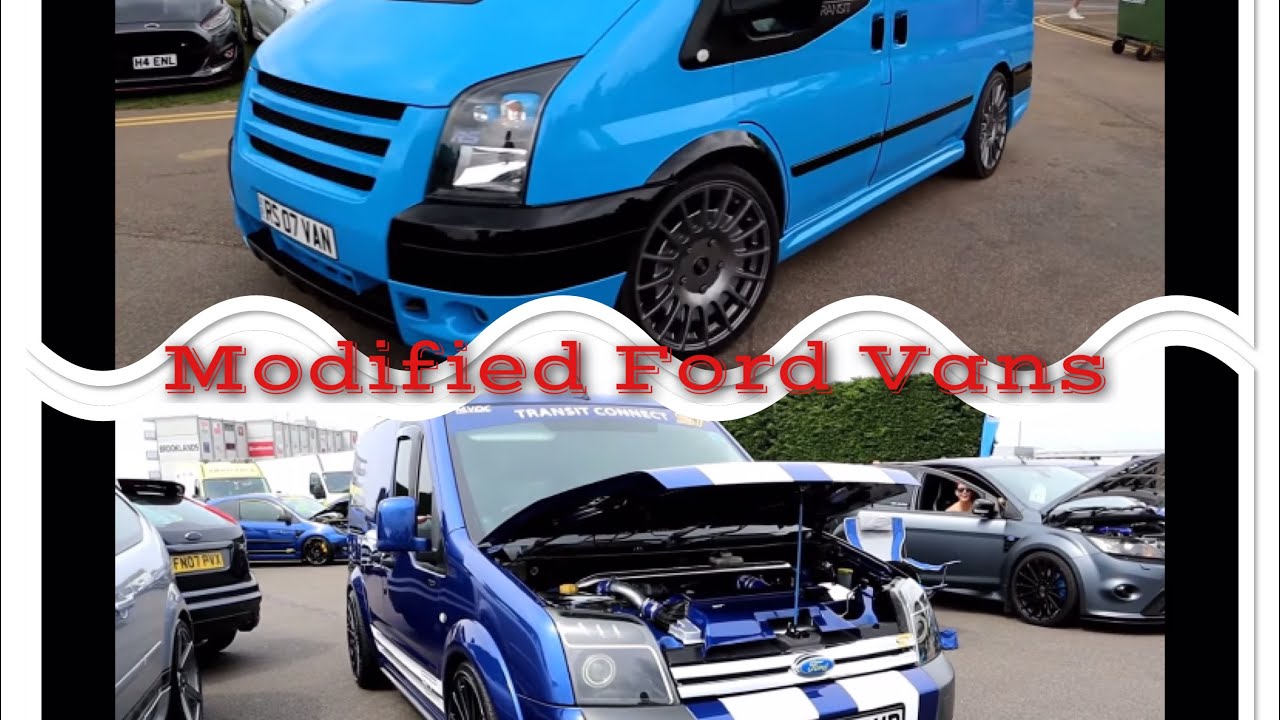 Modified Ford  Vans (Ford Fest)