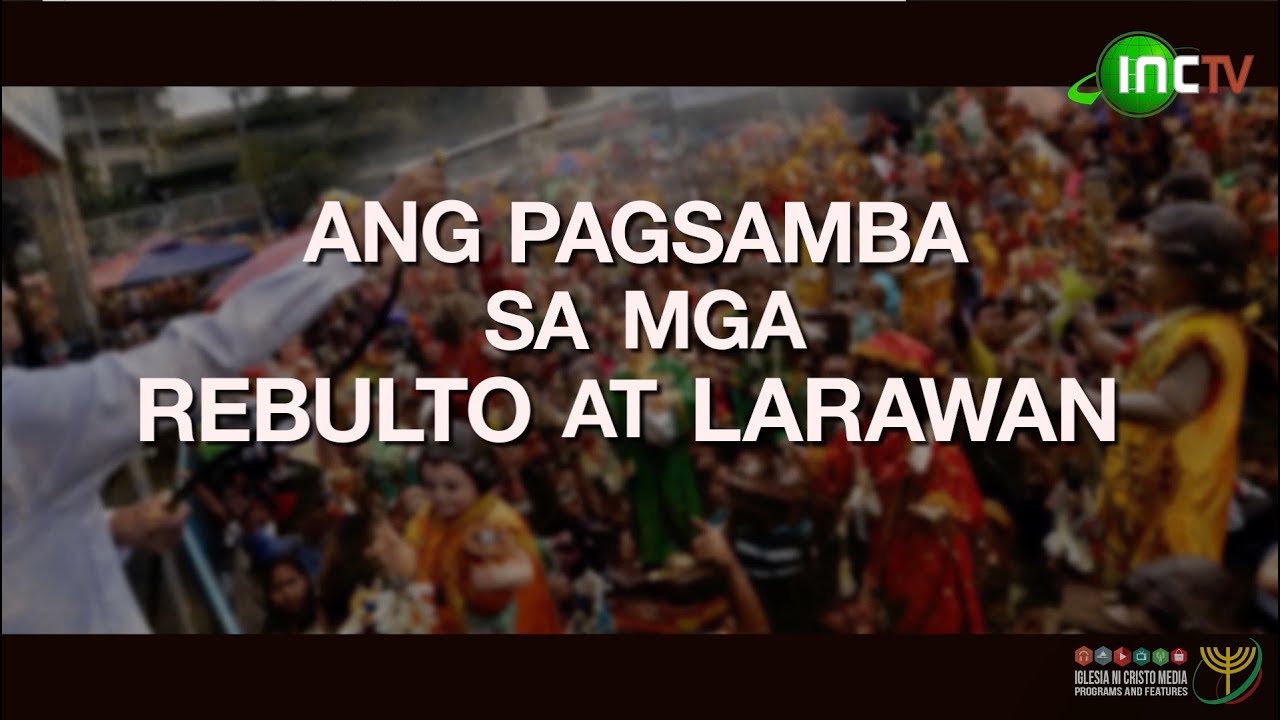 Ang Pagbubunyag | Ang Pagsamba sa mga Rebulto at Larawan