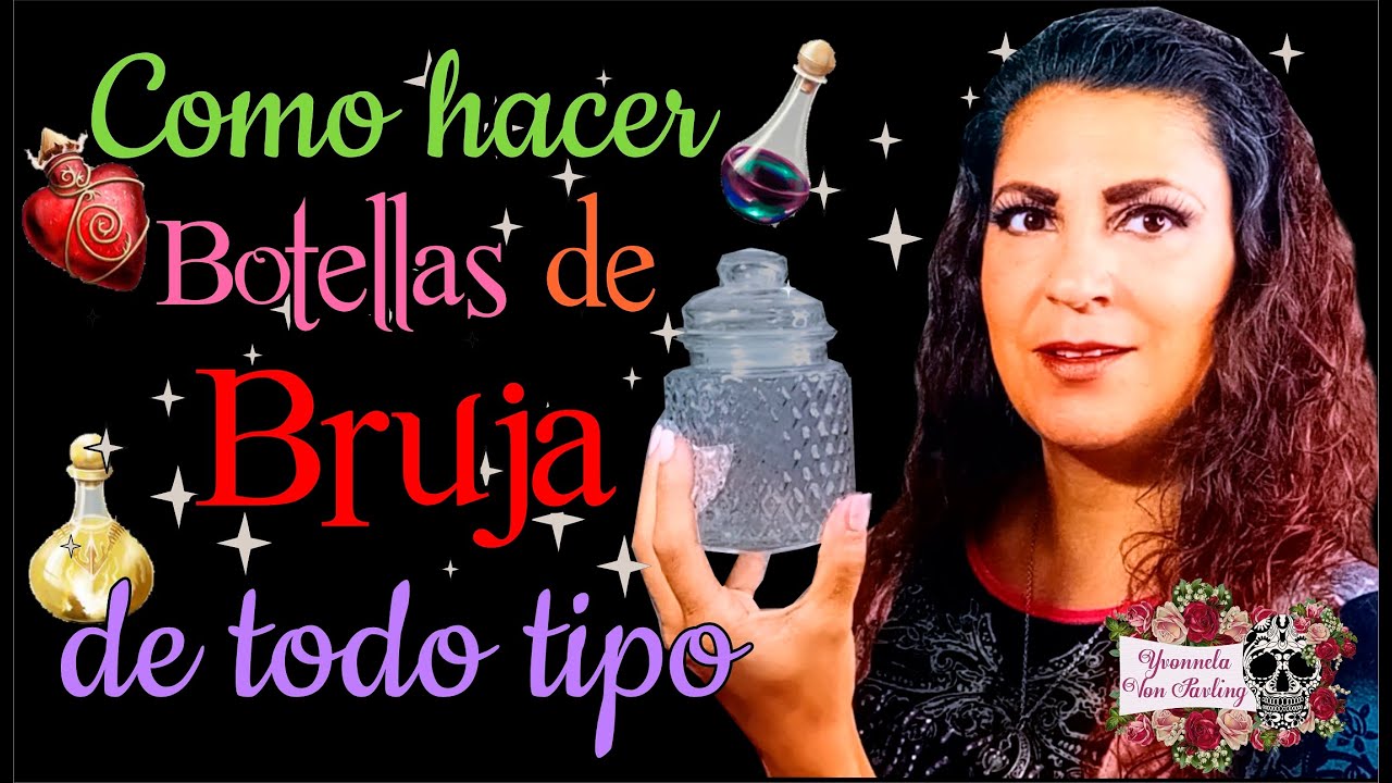 BOTELLAS DE BRUJA. COMO HACERLAS |Yo Soy Yvonnela