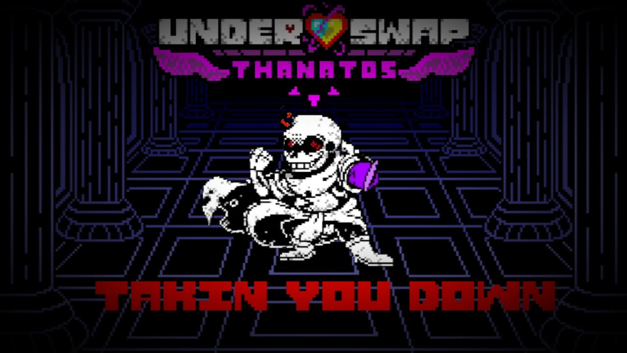 UnderSwap Thanatos Takin' You Down Ost Animated