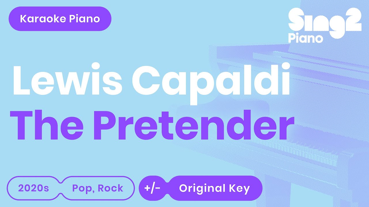 The Pretender Karaoke | Lewis Capaldi (Piano Karaoke)
