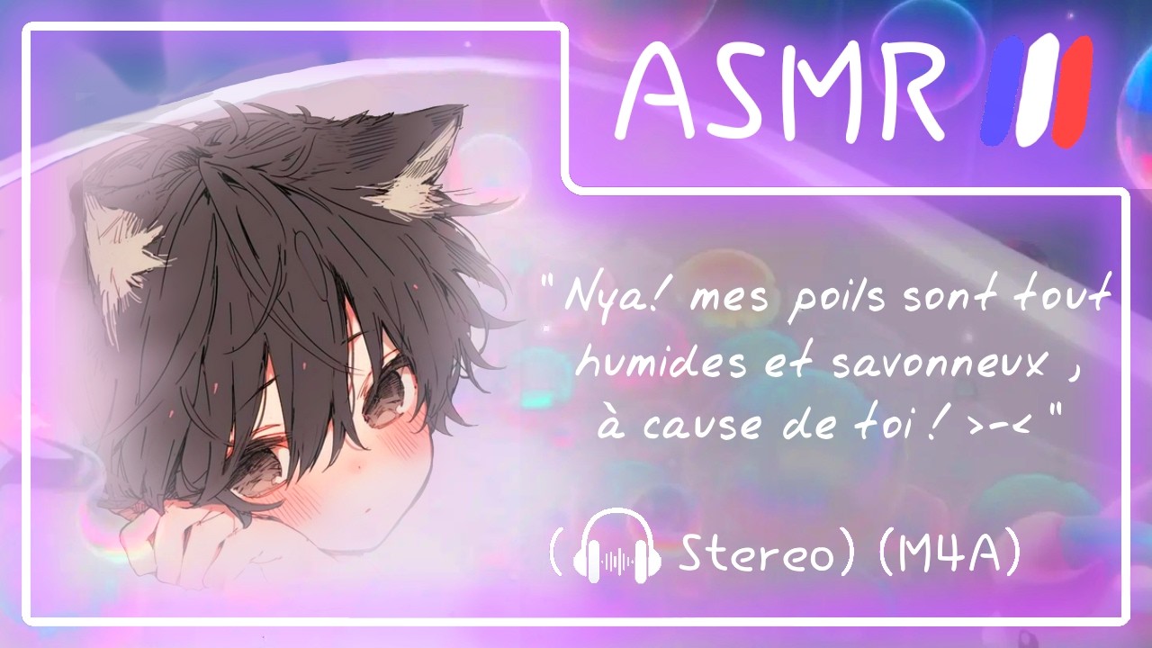 [ASMR RP] Tu pousse ton Catboy a prendre son bain. ♡ - bratty - neko - mignon - femboy - [M4A]