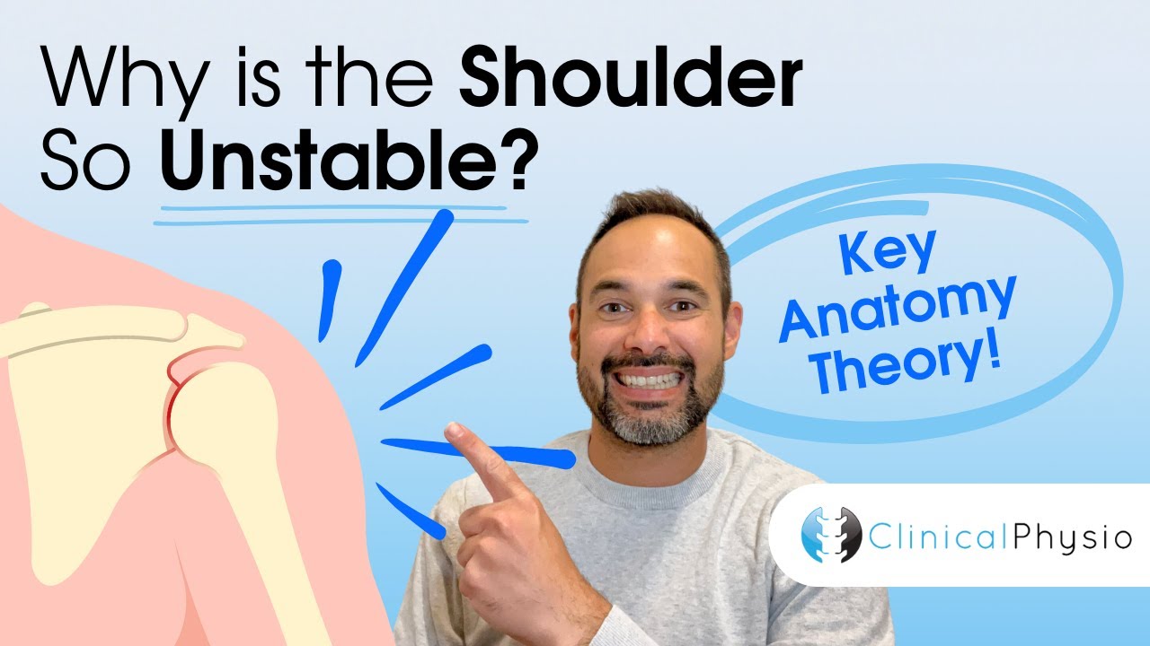 Why is the Shoulder So Unstable?! | Expert Physio Explains Anatomy and Clinical Reasoning!