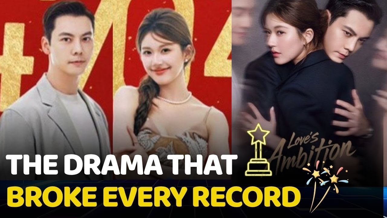 Love&rsquo;s Ambition &ndash; The Breakout Drama That Transformed Zhao Lusi & William Chan&rsquo;s Careers
