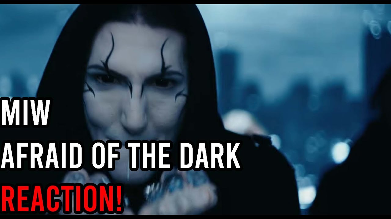 IM BACK! Motionless In White AFRAID OF THE DARK REACTION!