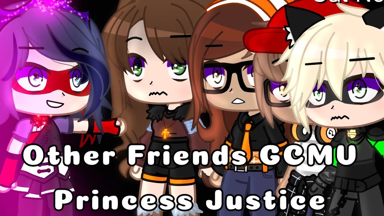 Other Friends ~ Princess Justice GCMV || cover by Christina Vee || GachaClub